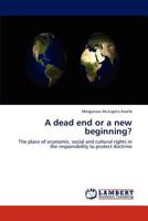 A Dead End or a New Beginning? 3846514330 Book Cover