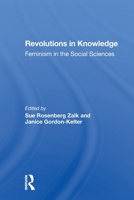 Revolutions in Knowledge: Feminism in the Social Sciences 0367301466 Book Cover