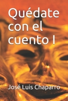 Qu�date con el cuento I 1672857546 Book Cover