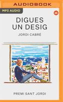 Digues un desig 8441232016 Book Cover