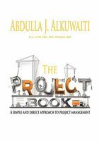 The Project Book: project management methodology 1453870261 Book Cover