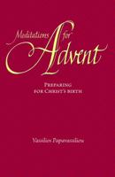 Meditations for Advent: Preparing for Christ's Birth 1936270773 Book Cover