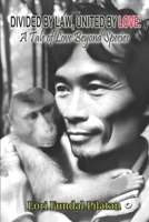 Divided by Law, United by Love: A Tale Of Love Beyond Species B0DX2DTDJC Book Cover