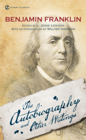 Benjamin Franklin's Autobiography and selections from his other writings, Modern Library 39 0553210750 Book Cover