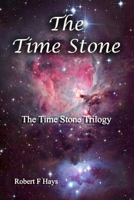 The Time Stone: The Time Stone Trilogy 1481840584 Book Cover