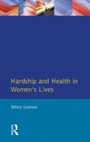 Hardship & Health Womens Lives 0745012655 Book Cover