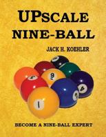 Upscale Nine-Ball 0962289078 Book Cover