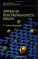 Atoms In Electromagnetic Fields (World Scientific Series on Atomic, Molecular and Optical Physics) 981256019X Book Cover