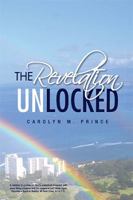 The Revelation Unlocked 1453552839 Book Cover