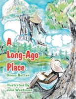 A Long Ago Place 1796065463 Book Cover