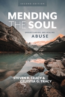 Mending the Soul: Understanding and Healing Abuse 0310285291 Book Cover