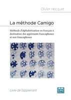 La méthode Camigo: Méthode d'alphabétisation en français à destination des apprenants francophones et non francophones - Livre de l'apprenant (French Edition) 2806636116 Book Cover