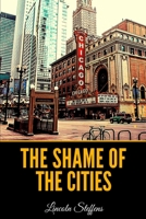 The Shame of the Cities (American Century Series) 0374523738 Book Cover