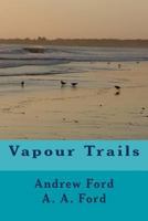 Vapour Trails 1484147731 Book Cover
