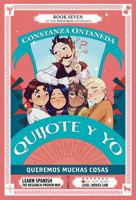 QUIJOTE Y YO: Queremos Muchas Cosas (Novice Low "Aventuras" Septology) (Spanish Edition) 1685650120 Book Cover