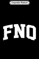 Composition Notebook: FNQ Far North Queensland Vintage Sports Team College Arch Journal/Notebook Blank Lined Ruled 6x9 100 Pages 170991047X Book Cover