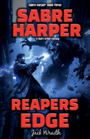 Sabre Harper: Reapers Edge (Sabre Harper Demon Hunter) B0FSB1R2JM Book Cover