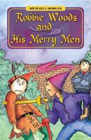 Oxford Reading Tree: Stage 12: TreeTops Stories: Robbie Woods and His Merry Men (Treetops Fiction) 0198447620 Book Cover