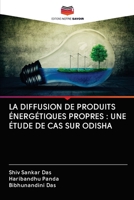 La Diffusion de Produits Énergétiques Propres: Une Étude de Cas Sur Odisha 6202783796 Book Cover