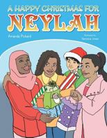 A Happy Christmas for Neylah 1491819251 Book Cover