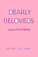 Dearly Beloveds: Large Print Edition 1693875926 Book Cover