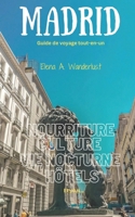 Madrid Guide de voyage tout-en-un 2024 (French Edition) B0CRJS327H Book Cover