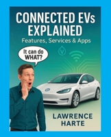 Connected EVs Explained 1932813608 Book Cover