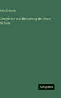 Geschichte Und Bedeutung Der Stadt Sichem 374366495X Book Cover