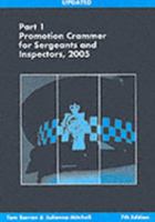 Promotion Crammer for Sergeants and Inspectors 2005: Pt. 1 0710627246 Book Cover
