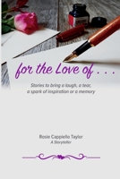 for the Love of... 1736703730 Book Cover