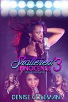 Shattered Innocence 3: Keisha's Betrayal 1534848177 Book Cover