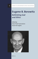 Eugene B. Borowitz: Rethinking God and Ethics 9004269983 Book Cover