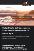 Il significato dell'educazione comunitaria interculturale e multilingue (Italian Edition) 6630018710 Book Cover