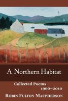 A Northern Habitat 1934851477 Book Cover