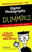 Digital Photography for Dummies: Quick Reference