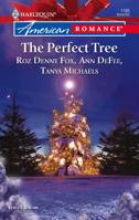 The Perfect Tree: Noelle And The Wise Man / One Magic Christmas / Tanner And Baum 0373751893 Book Cover