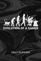 Daily Planner Weekly Calendar: Games Player Organizer Undated - Blank 52 Weeks Monday to Sunday -120 Pages- Video Games Notebook Journal Evolution of a Gamer - Gamers Saying To-Do List for Nerds & Gee 1674774265 Book Cover