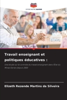 Travail enseignant et politiques éducatives (French Edition) 6209405827 Book Cover