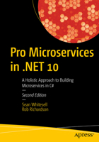 Pro Microservices in .NET 10: A Holistic Approach to Building Microservices in C# B0FN6Z1ZJ4 Book Cover