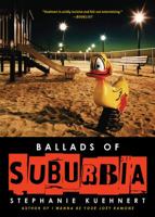 Ballads of Suburbia 1439102821 Book Cover