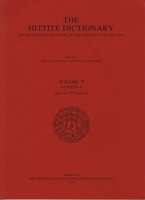 Hittite Dictionary of the Oriental Institute of the University of Chicago Volume P, Fascicle 2 (Para- To Pattar) 1885923007 Book Cover