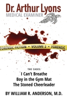 Dr. Arthur Lyons Medical Examiner: Volume 2 B0H6FWPCCC Book Cover