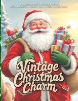 Vintage Christmas Charm: Grayscale Christmas coloring for adults featuring nostalgic ornaments, classic cars, and mid-century holiday scenes 2728780994 Book Cover