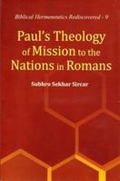Paul's Theology of Mission to the Nations in Romans 9351481379 Book Cover