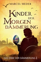 Kinder der Morgendämmerung (Das Erbe der Dämmerung) (German Edition) 3384837797 Book Cover