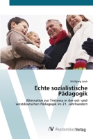 Echte sozialistische Pädagogik 3639422996 Book Cover