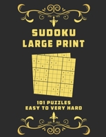 Sudoku Large Print 101 Puzzles Easy to Very Hard: One Puzzle Per Page - Easy, Medium, Hard and Very Hard , suduko puzzle books for adults large print, green belt sudoku puzzle books B08W7JNZBZ Book Cover