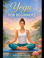 Yoga for Beginners B0GQD5H49T Book Cover