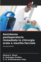 Assistenza postoperatoria immediata in chirurgia orale e maxillo-facciale: Una panoramica 620610656X Book Cover