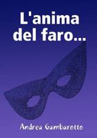 L'Anima del Faro... 1291726411 Book Cover